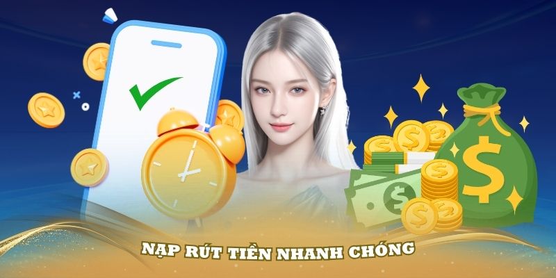 Nạp rút tiền nhanh chóng khi tải app Kubet88 về máy