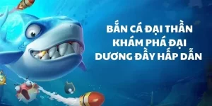 bắn cá đại thần tại kubet88