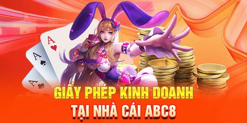 Giấy phép hoạt động của thương hiệu ABC8